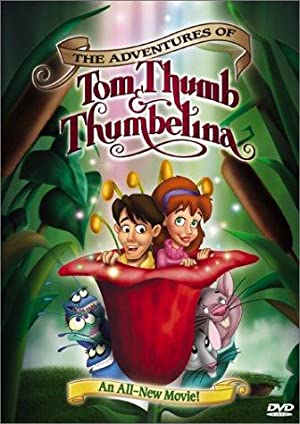 The Adventures of Tom Thumb & Thumbelina (2002) starring Jennifer Love Hewitt on DVD on DVD